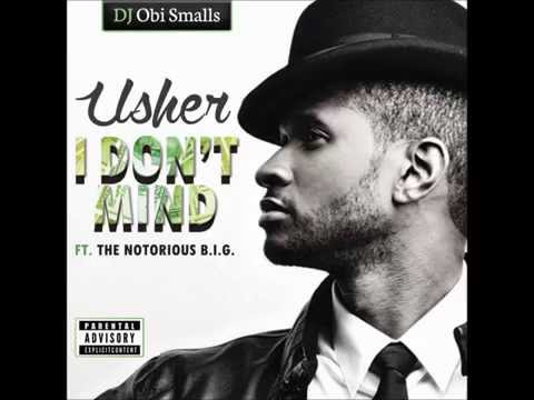 I Don't Mind (Remix) (Featuring The Notorious B.I.G.) - Usher