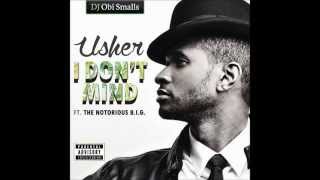 I Don&#39;t Mind (Remix) (Featuring The Notorious B.I.G.) - Usher