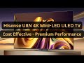 Hisense U8N 4K QLED Mini LED TV: A Comprehensive Overview - Official TV of the NBA
