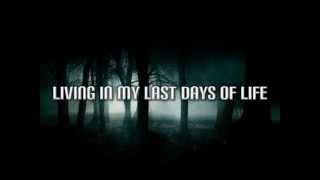 Last Days Of Life - The Veer Union (Lyrics)