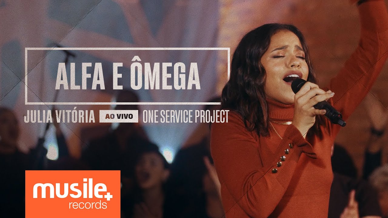 Julia Vitoria - Alfa e Omega (Alpha and Omega) - Ao Vivo