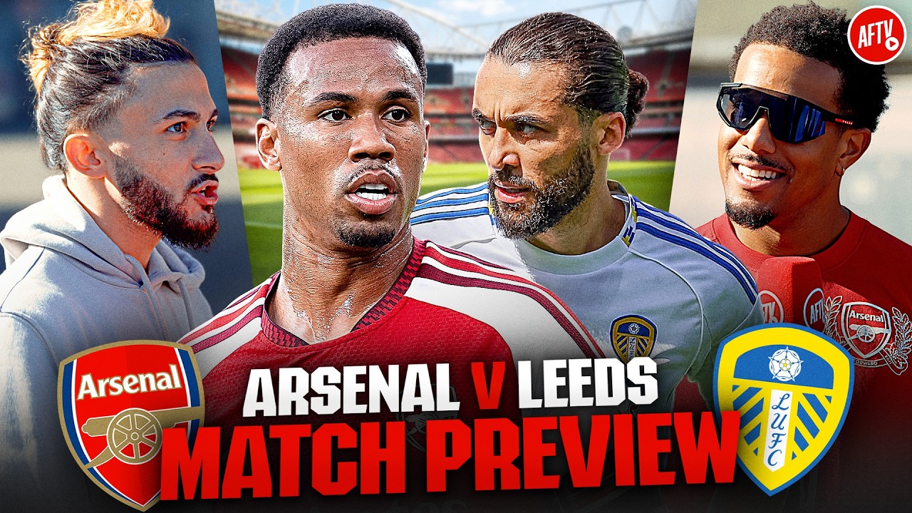 BATTLE OF THE DEFENCES! | Match Preview | Arsenal vs Leeds