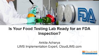 Watch the Webinar to Learn How a LIMS Enables Food Testing Labs to Meet FSMA Requirements