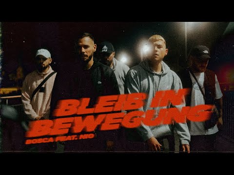 Bosca feat. Nio - Bleib in Bewegung (prod. by Joskee)
