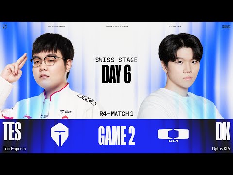 Bình Luận TES vs DK - Game 2 | Round 4 Match 1 | CKTG 2024 - Vòng Swiss Ngày 6