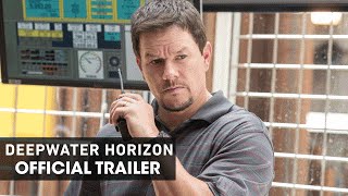 Deepwater Horizon Film Trailer