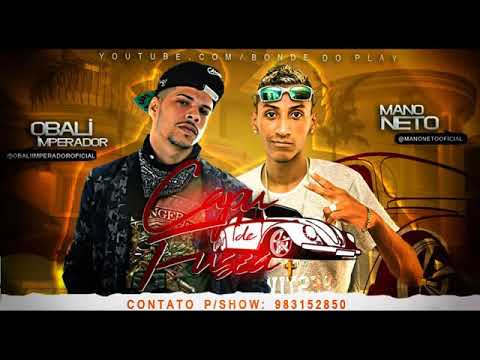 MC OBALI IMPERADOR E MANO NETO-CAPU DE FUSCA-MUSICA NOVA 2018