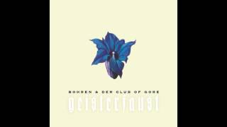 Bohren & der Club of Gore - Mittelfinger (HQ)