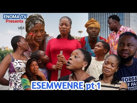 ESEMWENRE 1 (2024 latest Benin movie)