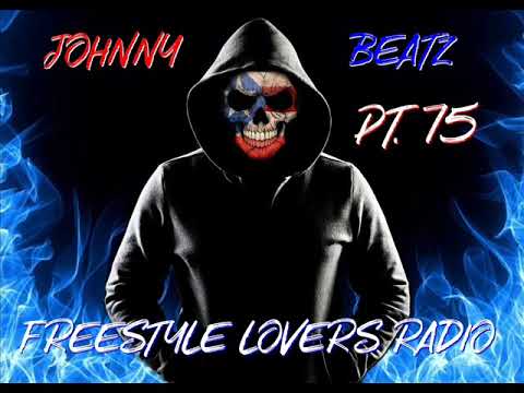 Johnny Beatz - Freestyle Lovers Radio Pt.75