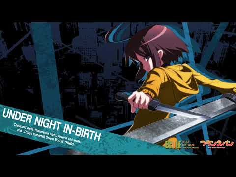 Night Walker (Linne's Theme) | Under Night In-Birth [OST]