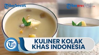 Kolak, Kuliner Asal Indonesia, yang Identik dengan Hidangan Khas saat Bulan Ramadan
