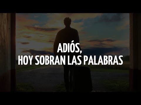 Fernando De Madariaga - Adios Hoy Sobran Las Palabras (Letra)