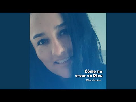 Cómo No Creer en Dios