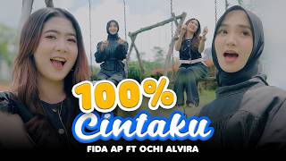 Download lagu Fida AP X Ochi Alvira - 100% CINTAKU mp3 Download lagu Fida AP X Ochi Alvira - 100% CINTAKU mp3