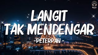 Download lagu Peterpan - Langit Tak Mendengar (Lirik) mp3 Download lagu Peterpan - Langit Tak Mendengar (Lirik) mp3