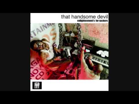 That Handsome Devil - Eristocrats (Discordia pt. II)