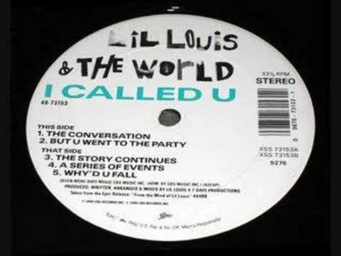 Lil Louis & The World - I Called U (The Story Continues)