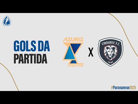 GOLS | AZURIZ 2X0 CIANORTE | CAMPEONATO PARANAENSE 2025 | 11ª RODADA