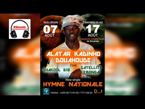 KADINHO DOUAHOUDÉ feat SATELLITE EBONGA et SHAKOOL 619 - Hymne National de Bocanda