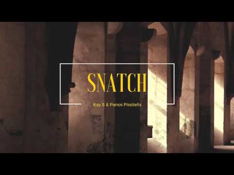 Kay S & Panos Pissitelis - Snatch [KDR040]