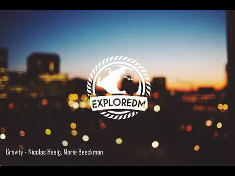 Gravity - Nicolas Haelg, Marie Beeckman (Original Mix)