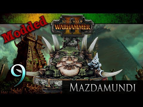 [9] TW: Warhammer 2 Lizardmen (Modded) - Mazdamundi - Vassals on Vassals