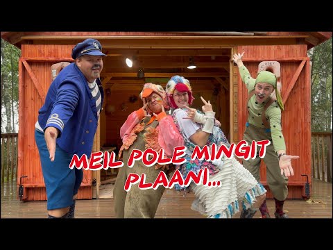 LOTTEMAA LAULAB - "Meil pole mingit plaani..."