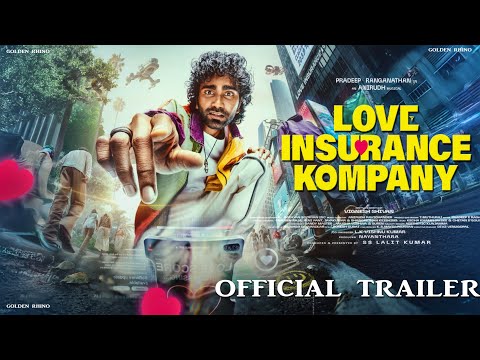 Love Insurance Kompany - Trailer | S. J.Suryah | Pradeep Ranganathan | Vignesh Shivan | Anirudh| LIK