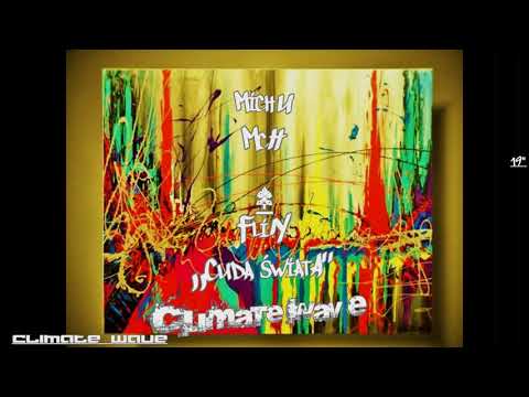 Michu MCH & Flin - ,, Cuda Świata '' (PROD.Bearded Skull) [ CLIMATE WAVE ] 2019