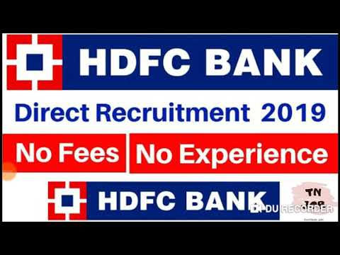 HDFC Bank Recruitment 2019 | Private Sector Job | Leading Bank job Apply Online Video