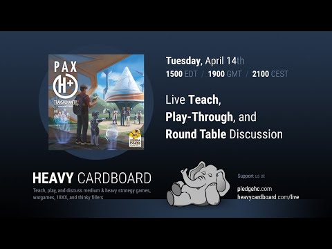 Pax Transhumanity Solo Teaching, Play-through, & Round table by Heavy Cardboard