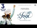 Ik Jogi | (Full HD) | Kanwar Grewal Ft. Rupin Kahlon | Punjabi Songs | Jass Records