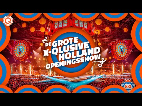 De Grote X-Qlusive Holland Openingsshow | Wolter Kroes, Danny de Munk, Joël Borelli en nog meer 🎉