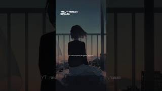 Download lagu 🎶Takut - Idgitaf | Lyrics | 'Takut tambah dewasa, Takut aku kecewa' mp3