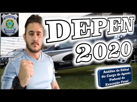 DEPEN 2020 - Análise do Edital Estratégico de Agente Federal de Execução Penal | Robson Concursos