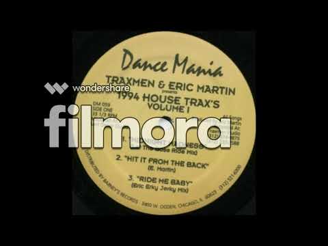 Traxmen & Eric Martin - Ride Me Baby