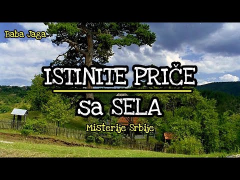 PRIČE SA SELA -BABA JAGA PET PRIČA u JEDNOM VIDEU KOMPILACIJA - SRPSKE MISTERIJE (Jezive price)
