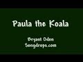 FUNNY SONG: Paula the Koala 