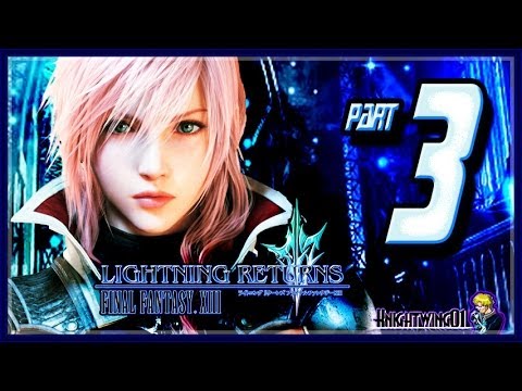 Lightning Returns: Final Fantasy XIII Walkthrough Part 3 Following Assassins!