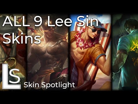 ALL LEE SIN SKINS - Skin Spotlight - League of Legends