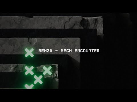 BENZA - Mech Encounter [CRGX5]