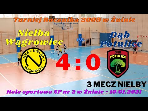 Nielba Wągrowiec vs. Dąb Potulice (Turniej Rocznika 2009 w Żninie) 10.01.2021r.