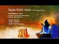 Sapta Rishi Arati At Adiyogi Isha Yoga Center Sadhguru