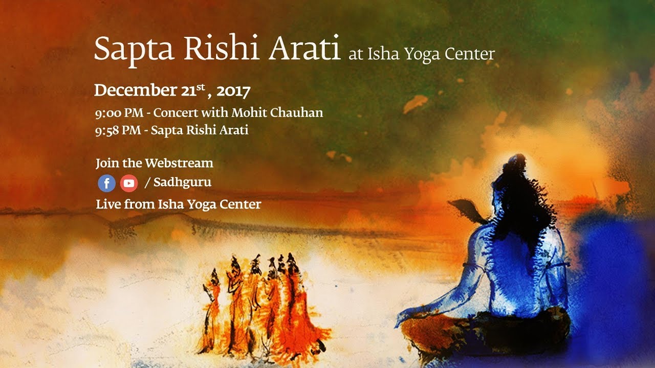 Sapta Rishi Arati at Adiyogi - Isha Yoga Center
