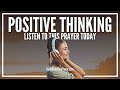 Prayer For Positive Thoughts Prayer Against Negative Thinking