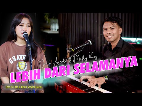 Lebih Dari Selamanya ~ Denik Armila ft Mufly Key ~ Live In Cafe & Resto Sendok Garpu (Akustik Cover)