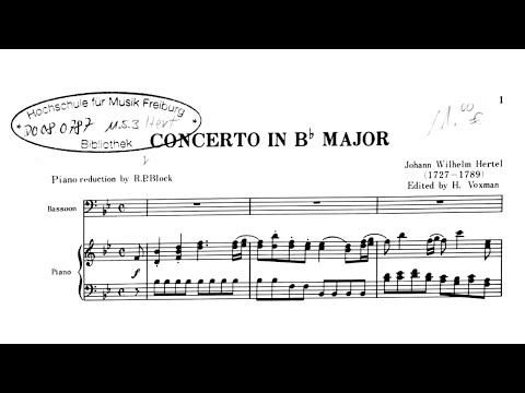 Johann Wilhelm Hertel: Bassoon Concerto in Bb Major (17XX)