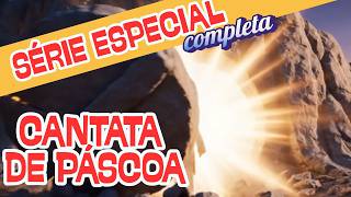 A VERDADEIRA HISTÓRIA DA PÁSCOA | CANTATA | JESUS RESSUSCITOU | ELE VIVE | MÚSICA | Educação Cristã