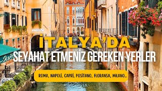 İtalya Gezi Rehberi 🇮🇹 | Mutlaka Görmeniz Gereken Yerler